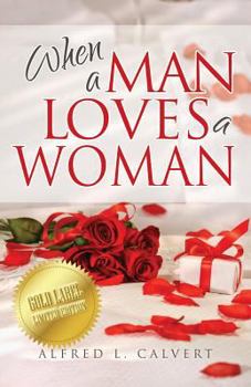 Paperback When a Man Loves a Woman Book