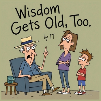 Paperback Wisdom Gets Old, Too Book
