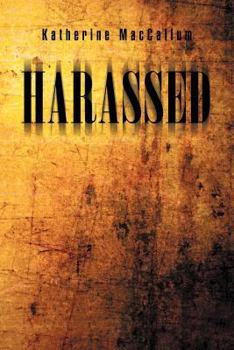 Paperback H A R A S S E D Book