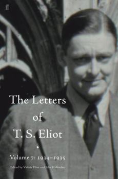 The Letters of T. S. Eliot Volume 7: 1934–1935