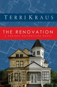 Paperback The Renovation: A Project Restoration Novel Book