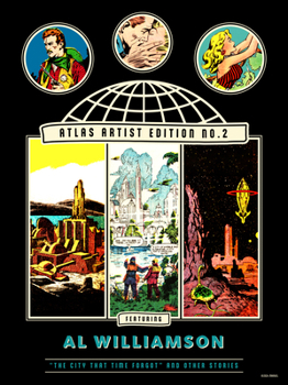 Hardcover The Atlas Artist Edition No. 2: Al Williamson the City That Time Forgot and Other Stories Book