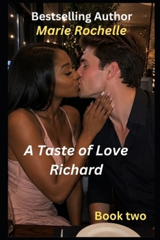Paperback A Taste of Love Richard: Drace Brothers Book Two Book