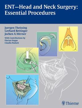 Hardcover Ent Head and Neck Surgery: Essential Procedures Book