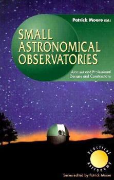 Paperback Small Astronomical Observatories Book
