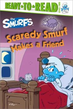 Hardcover Scaredy Smurf Makes a Friend (Smurfs Classic) Book