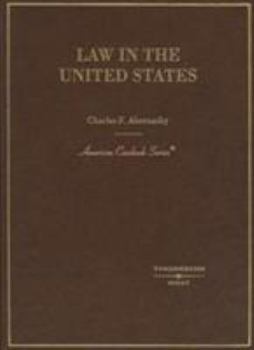 Law in the United States (American Casebook Series)