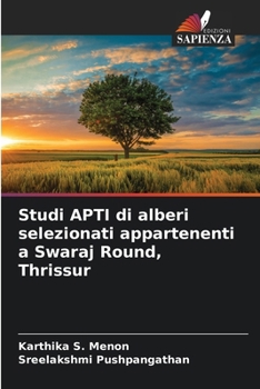 Paperback Studi APTI di alberi selezionati appartenenti a Swaraj Round, Thrissur [Italian] Book