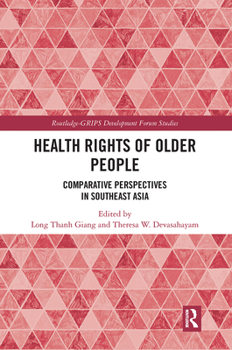 Paperback Health Rights of Older People: Comparative Perspectives in Southeast Asia Book
