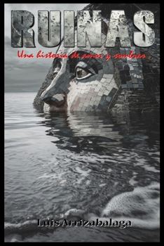 Paperback Ruinas: Una historia de amor y sombras [Spanish] Book