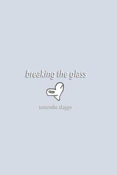 Paperback Breaking the Glass Book