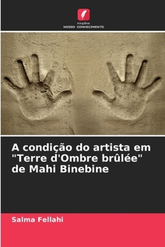 Paperback A condição do artista em "Terre d'Ombre brûlée" de Mahi Binebine [Portuguese] Book