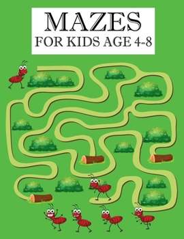 Paperback Mazes for kids Age 4-8: Mazes Activity Book For Kids Fun and Challenging Mazes Ages 4-8 (Fun Activities for Kids) Book