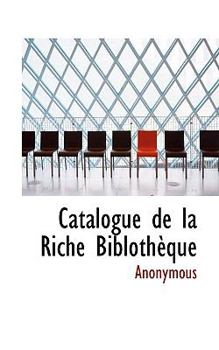 Paperback Catalogue de La Riche Bibloth Que Book