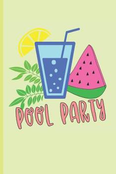 Paperback Pool Party: Summer Vacation Book (Beach and Swimming Notebook) Book