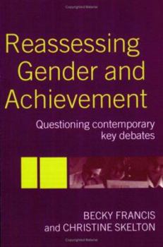 Paperback Reassessing Gender and Achievement: Questioning Contemporary Key Debates Book