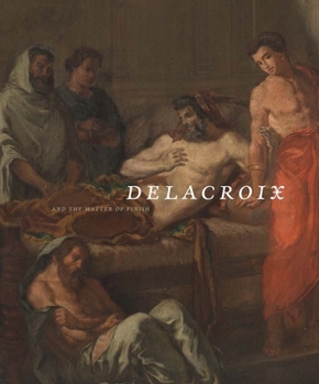 Hardcover Delacroix and the Matter of Finish Book