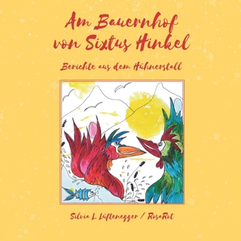 Paperback Am Bauernhof von Sixtus Hinkel: Berichte aus dem Hühnerstall [German] Book