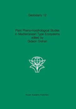 Hardcover Plant Pheno-Morphological Studies in Mediterranean Type Ecosystems Book