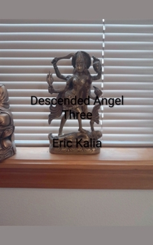 Paperback The Descended Angel Three Book