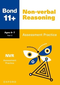 Paperback Bond 11+ Non-verbal Reasoning Assessment Practice Age 6-7 (for GL Assessment & other 11 plus exams) Book
