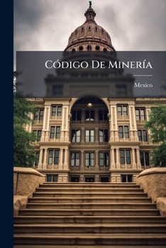 Paperback Código De Minería [Spanish] Book