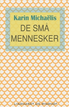 Paperback De sm? mennesker [Danish] Book