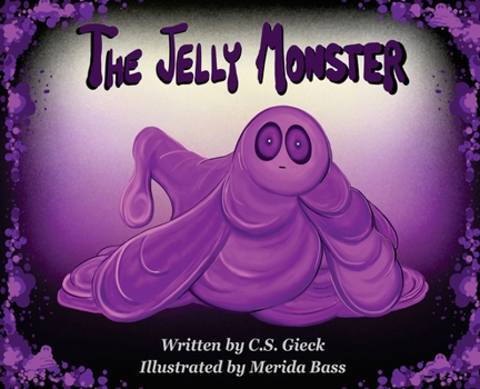 Hardcover The Jelly Monster Book