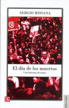 Paperback El día de los muertos. Una historia de amor [Spanish] Book