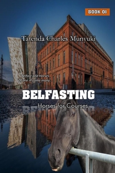 Paperback Belfasting: Horses for Courses Book