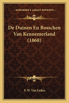 Paperback De Duinen En Bosschen Van Kennemerland (1868) [Dutch] Book