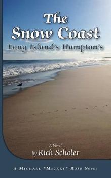Paperback The Snow Coast: Long Island's Hampton's Book