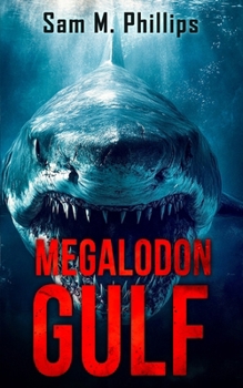 Paperback Megalodon Gulf: A Deep-Sea Thriller Book