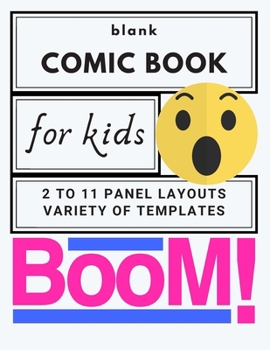 Paperback Blank Comic Book: DRAW YOUR OWN COVER ART in Actual Comic Book Standard Size: 8.5 x 11 Inch: 110 Pages of Dynamic Panels (Storyboard Gif Book