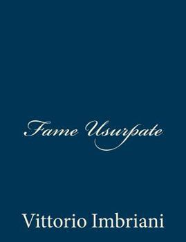 Paperback Fame Usurpate [Italian] Book