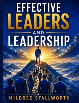 Paperback Effective Leaders and Leadership Book