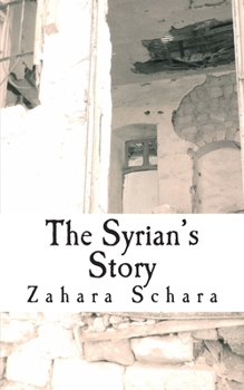 The Syrian's Story