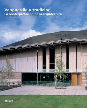 Hardcover Vanguardia Y Tradición: La Reinterpretación de la Arquitectura [Spanish] Book