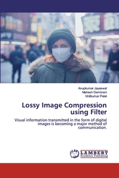 Paperback Lossy Image Compression using Filter Book