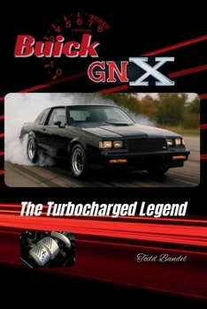 Paperback Buick GNX : The Turbocharged Legend Book