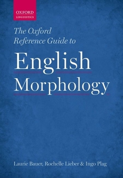 Hardcover The Oxford Reference Guide to English Morphology Book
