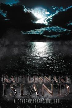 Paperback Rattlesnake Island: A Contemporary Thriller Book