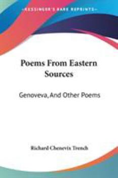 Paperback Poems From Eastern Sources: Genoveva, And Other Poems Book
