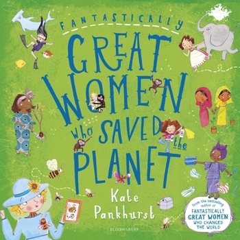 Paperback Fantastically Great Women Who Saved the Planet Book