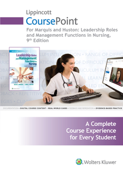 Misc. Supplies Lippincott Coursepoint for Marquis: Leadership Roles and Management Functions in Nursing Book