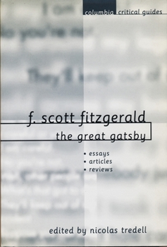 F. Scott Fitzgerald: The Great Gatsby - Book  of the Columbia Critical Guides