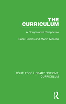 Paperback The Curriculum: A Comparative Perspective Book