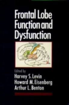 Hardcover Frontal Lobe Function and Dysfunction Book