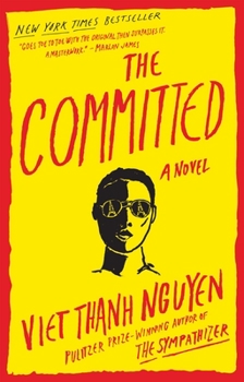 The Committed - Book #2 of the Sympathizer
