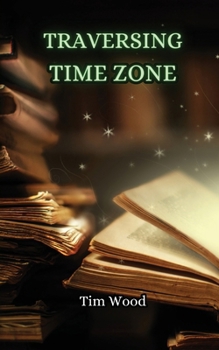 Paperback Traversing Time Zone Book
